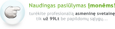 Naudingas pasiūlymas įmonėms - asmeninė svetainė už 99Lt